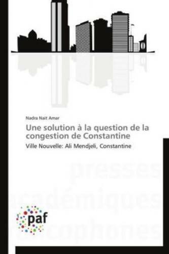 Thumbnail - Une Solution À La Question De La Congestion De Constantine Ville