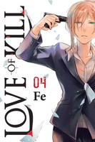 Fe | Love Of Kill, Vol. 4 | Taschenbuch | Englisch (2021) | Yen Press