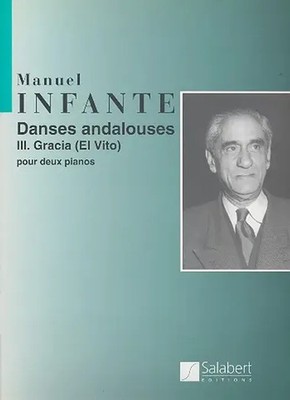 Manuel Infante | Danses Andalouses 3: Gracia ( El Vito ) (1984)