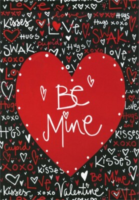 Evergreen ''BE MINE'' Valentine Garden Flag  