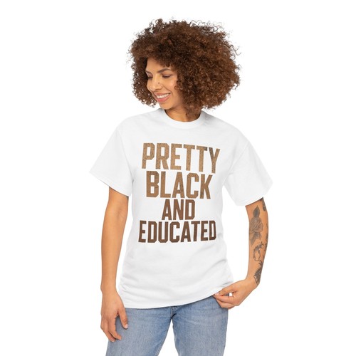 Camiseta Africana Pretty Black and Educated Fuerte - Novedad - Camiseta Reina Negra - Imagen 14 de 33