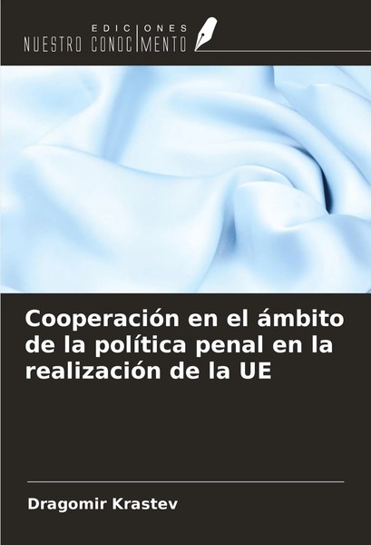 Dragomir Krastev | CooperacióN En El áMbito De La PolíTica Penal En La...-image