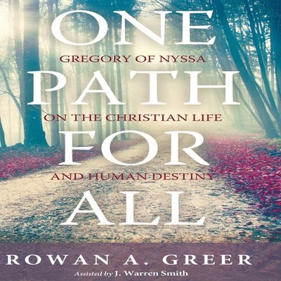 One Path For All Rowan A. Greer Hardcover Wipf and Stock Publishe
