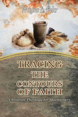 Wayne Fehr | Tracing the Contours of Faith | Taschenbuch | Englisch (2024)