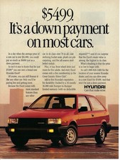 1989 Hyundai Excel Car A Down Payment on Most Cars Vintage Print Ad/Poster