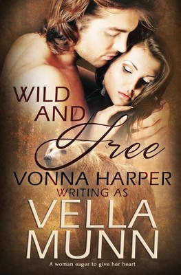 Wild and Free Vella Munn Taschenbuch Englisch 2020 Totally Bound Publishing