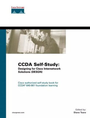 CDA Selbststudium: Designing for Cisco Internetwork Solutions Design, Diane Teare e