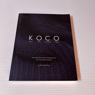 KOCO: Knit One Change One   How Hand-Knitting Is Changing Lives and the Fashion