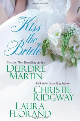 Kiss the Bride - Martin, Deirdre