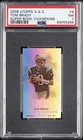 2008 ETOPPS ALLEN & GINTER SUPER BOWL CHAMPIONS #4 TOM BRADY 892/999 PSA 7