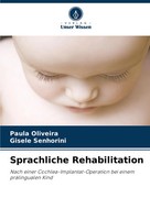 Paula Oliveira (U. A.) | Sprachliche Rehabilitation | Taschenbuch | Deutsch