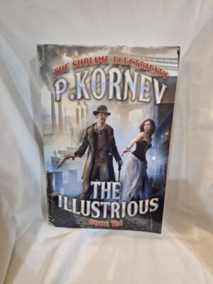 The Illustrious The Sublime Electricity Book #1 P Kornev Pb Book