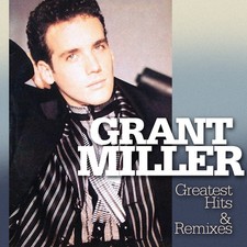 Grant Miller Greatest Hits & Remixes (CD) (UK IMPORT)