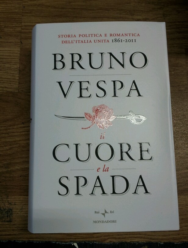 Bruno Vespa il cuore e la spada Mondadori
