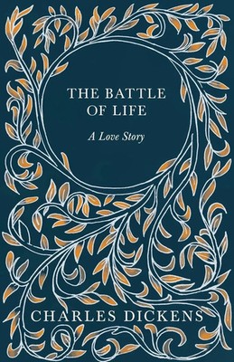Charles Dickens | The Battle of Life | Taschenbuch | Englisch (2020)