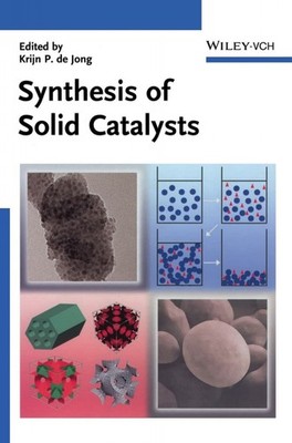 Synthesis of Solid Catalysts Buch Wiley-VCH