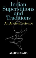 Akshay Bavda | Indian Superstitions And Traditions | Taschenbuch | Englisch