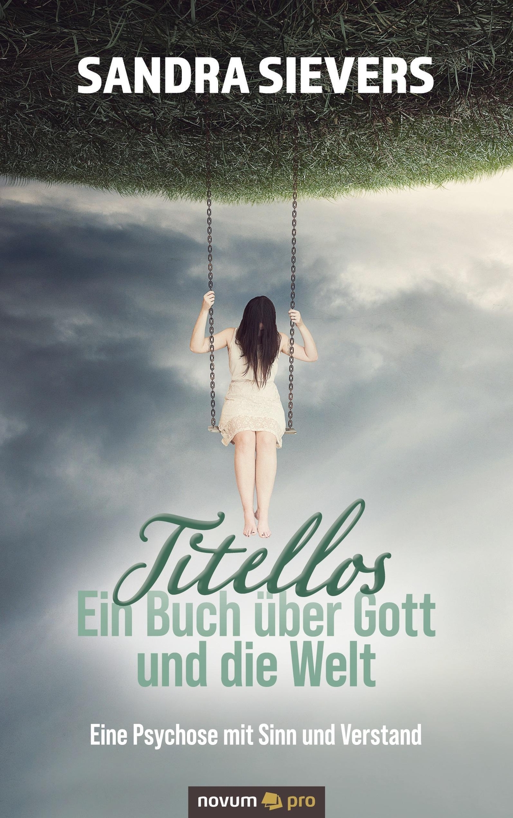 Thumbnail - Titellos ¿ Ein Buch Über Gott Und Die Welt | Eine Psychose Mit Sinn