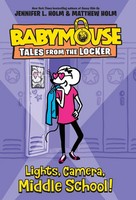 Jennifer L. Holm | Lights, Camera, Middle School! | Taschenbuch | Englisch