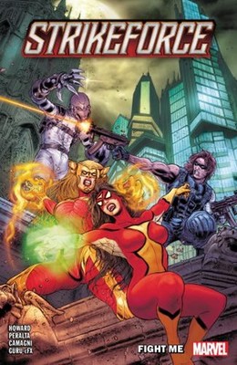 Strikeforce Vol. 2: Fight Me Paperback Bryan Edward, Marvel Vario