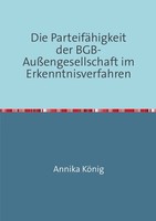 Annika KöNig | Die ParteifäHigkeit Der Bgb-AußEngesellschaft Im...