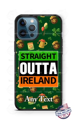 Straight Outta Ireland Customized Cell Phone Protector Case fits iPhone Samsung