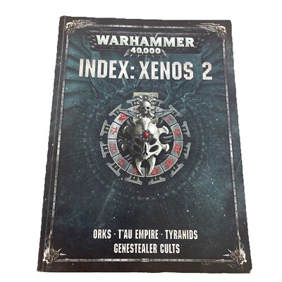 Games Workshop Warhammer 40000 Index: Xenos 2 Orks T Au Empire Tyranids