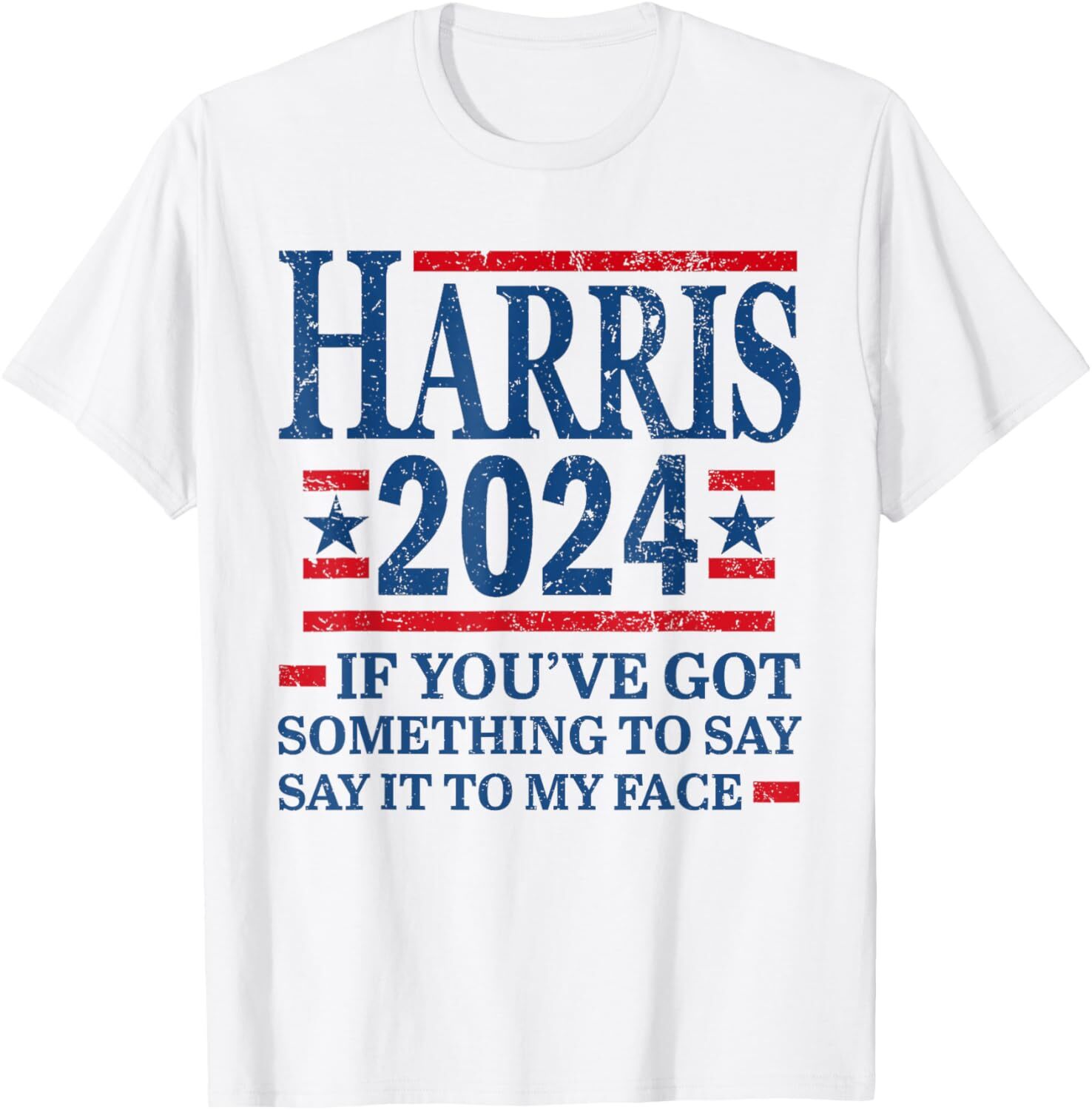 Say It To My Face Funny Kamala Harris 2024 Challenges Trump T-Shirt