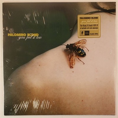 Palomino Blond - You Feel It Too (Limited Black Vinyl LP) New & Sealed