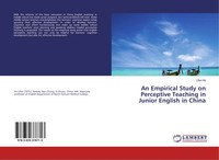 Lifen He | An Empirical Study On Perceptive Teaching In Junior English In China