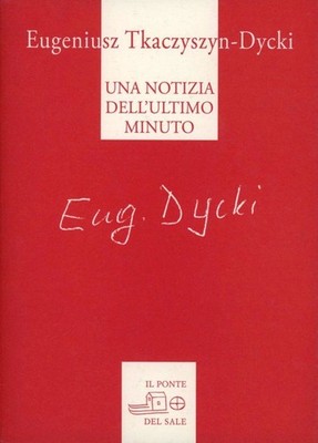 Neues Buch - Tkaczyszyn Ducki Eugeniusz - Eine Nachricht aus letzter Minute - Die 