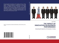 The Impact Of Innovation On Business Performance Lacin Arikan