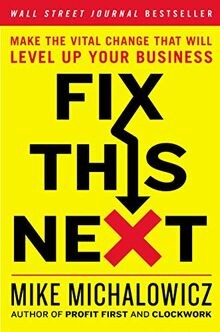 Fix This Next: Make the Vital Change That Will Leve... | Buch | Zustand sehr gut