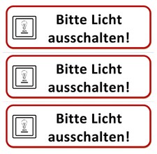 1-10 Bitte Licht ausschalten - 196x65 - Aufkleber Klebeschild Schild