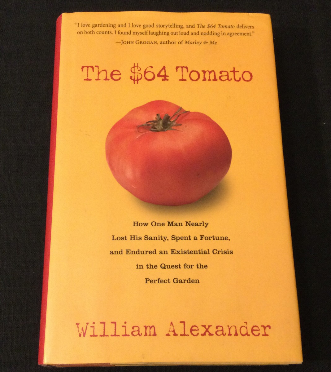 The $64 Tomato by William Alexander (2006) - VG+!! 9781565125032| eBay