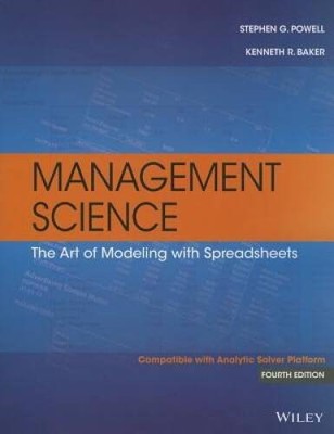 Management Science: The Art of Modeling with Spreadsheets By Powell - ACCEPTABLE