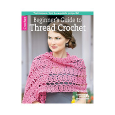 Leisure Arts Beginner'S Guide To Thread Crochet Book, Crochet Book, Pattern