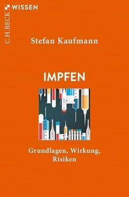 Impfen: Grundlagen, Wirkung, Risiken (C.H.BECK Wissen) Buch C.H.Beck