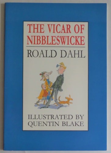 The Vicar of Nibbleswicke by Dahl, Roald, Good Book