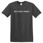 Faith Family Freedom T-Shirt Short Sleeve hristian Religio Shirt cotton Size XXL