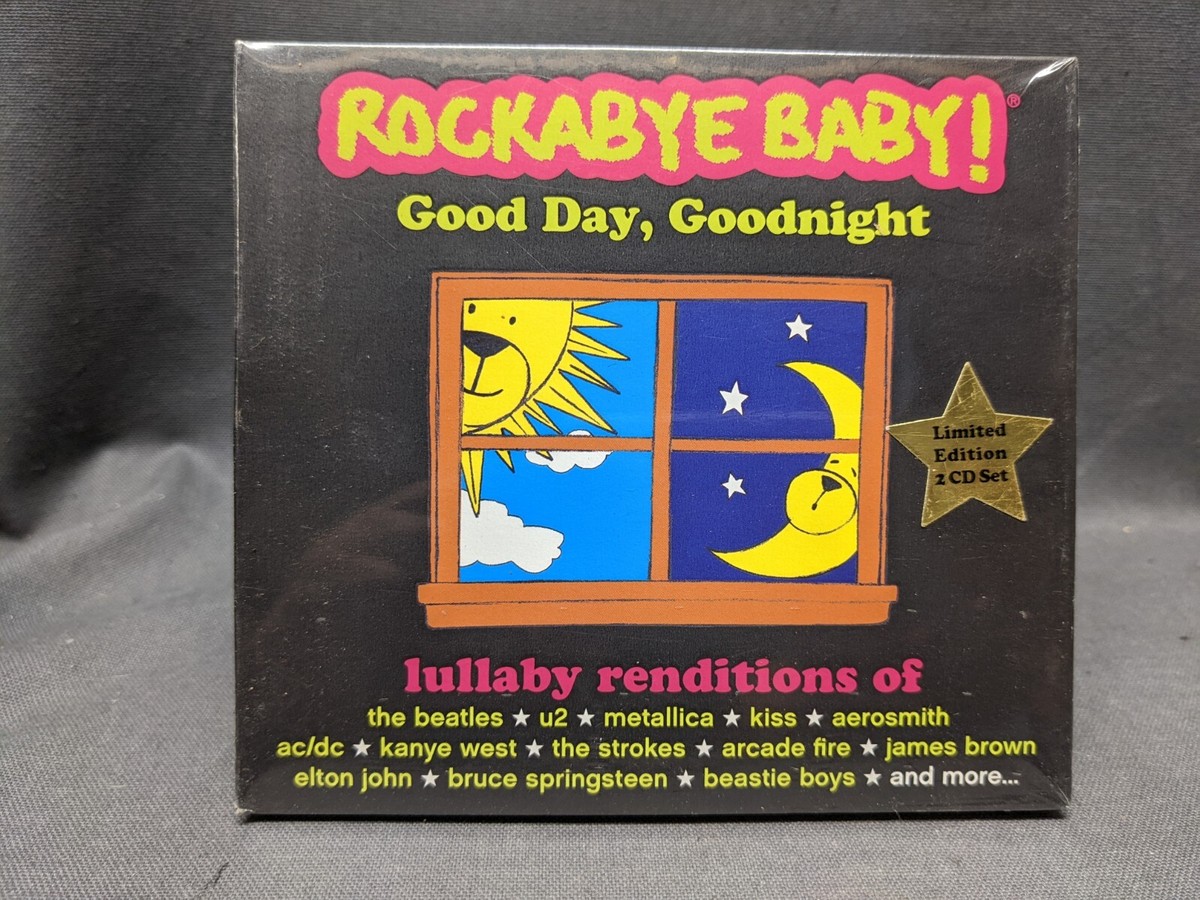 ROCKABYE BABY! - Rockabye Baby! Good Day, Goodnight: The 5 Year 