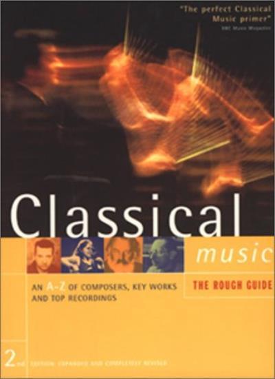 The Rough Guide to Classical Music By Joe Staines. 9781858282572 | eBay
