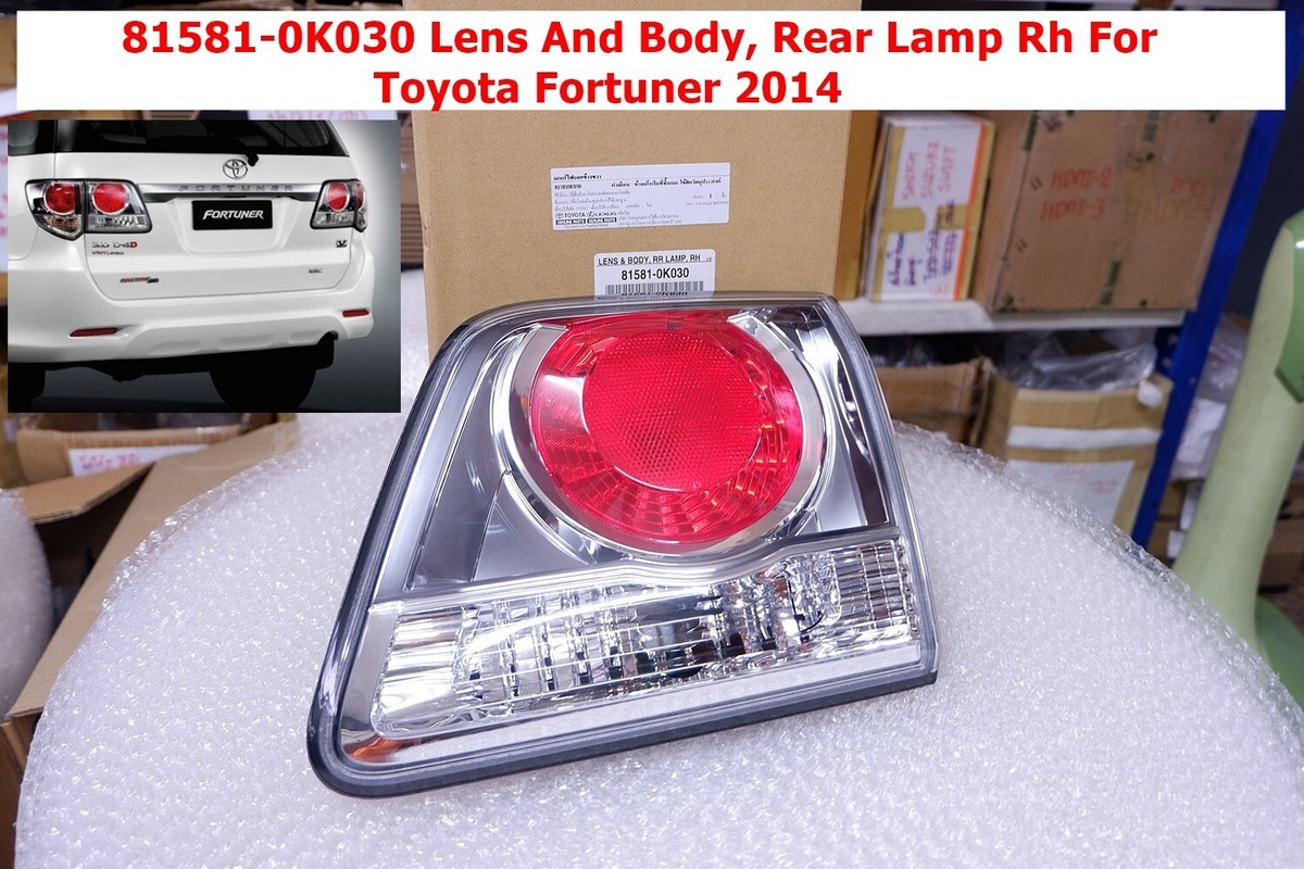 81581-0K030 LENS/BODY REAR LAMP RH FOR TOYOTA FORTUNER 2014 | eBay