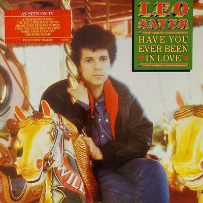 Leo Sayer - Have You Ever Been In Love (VINYL)