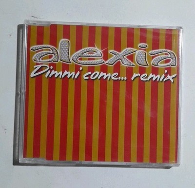 Cd Single Alexia Dimmi Come ... Remix Nuovo Sigillato 