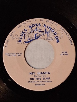 THE FIVE STARS   Hey Juanita / So Lonely Baby   BLUES BOYS KINGDOM 106
