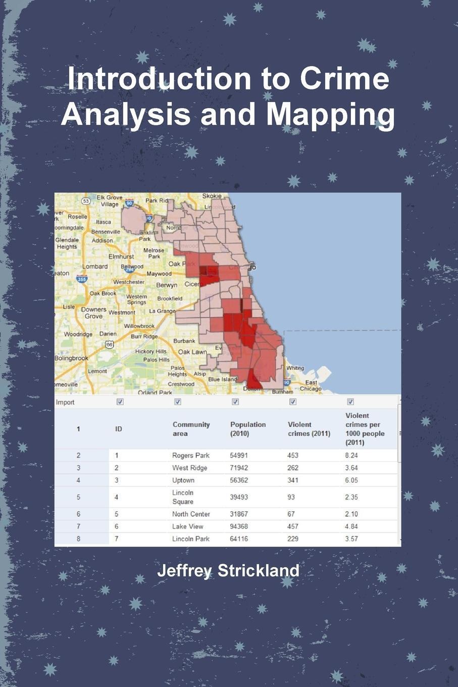 Thumbnail - Introduction To Crime Analysis And Mapping | Jeffrey Strickland |