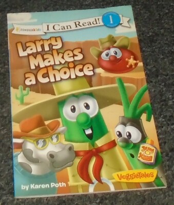 VeggieTales Larry Makes a Choice I Can Read! 1 Beginning Reading ...