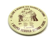 1983 I Helped Build Ottawa Locks Canada Button