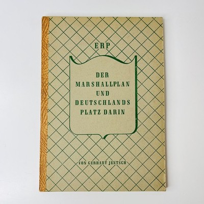 Der Marshallplan und Deutschlands Platz darin ERP Gerhart Jentsch 1950 Politik